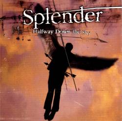 Splender : Halfway Down The Sky